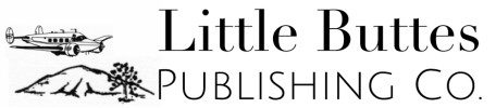 Little Buttes Publishing – Our Aviation History Books